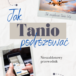 Ebook: Jak tanio podróżować